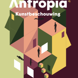 Antropia 4 - Kunstbeschouwing 4