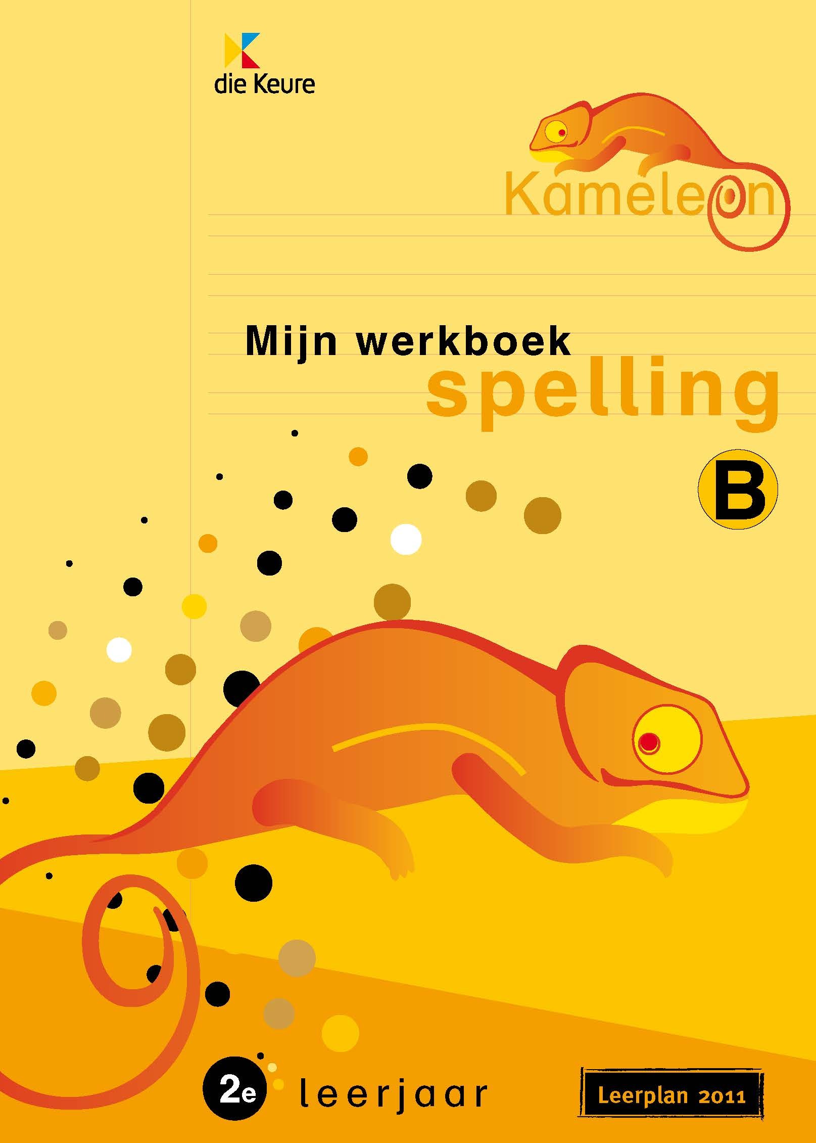 Kameleon Spelling Werkboek 2B Nieuw leerplan