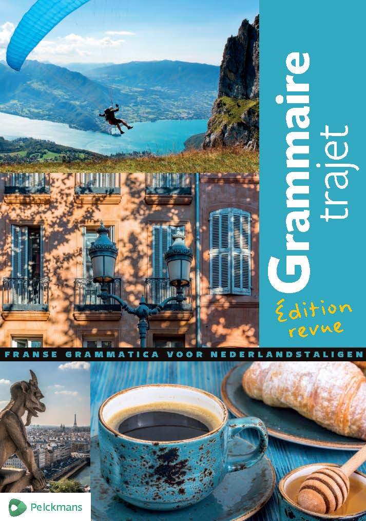 Grammaire trajet Edition revue Franse Grammatica voor Nederlandstaligen