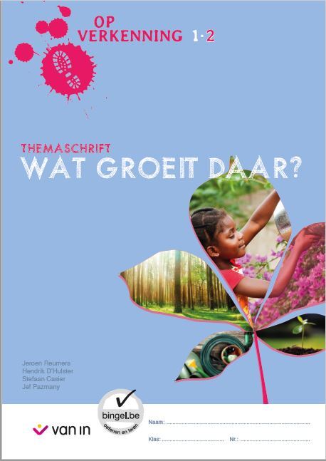 Op verkenning 2 - Wat groeit daar? - Leerwerkboek (editie 2019)