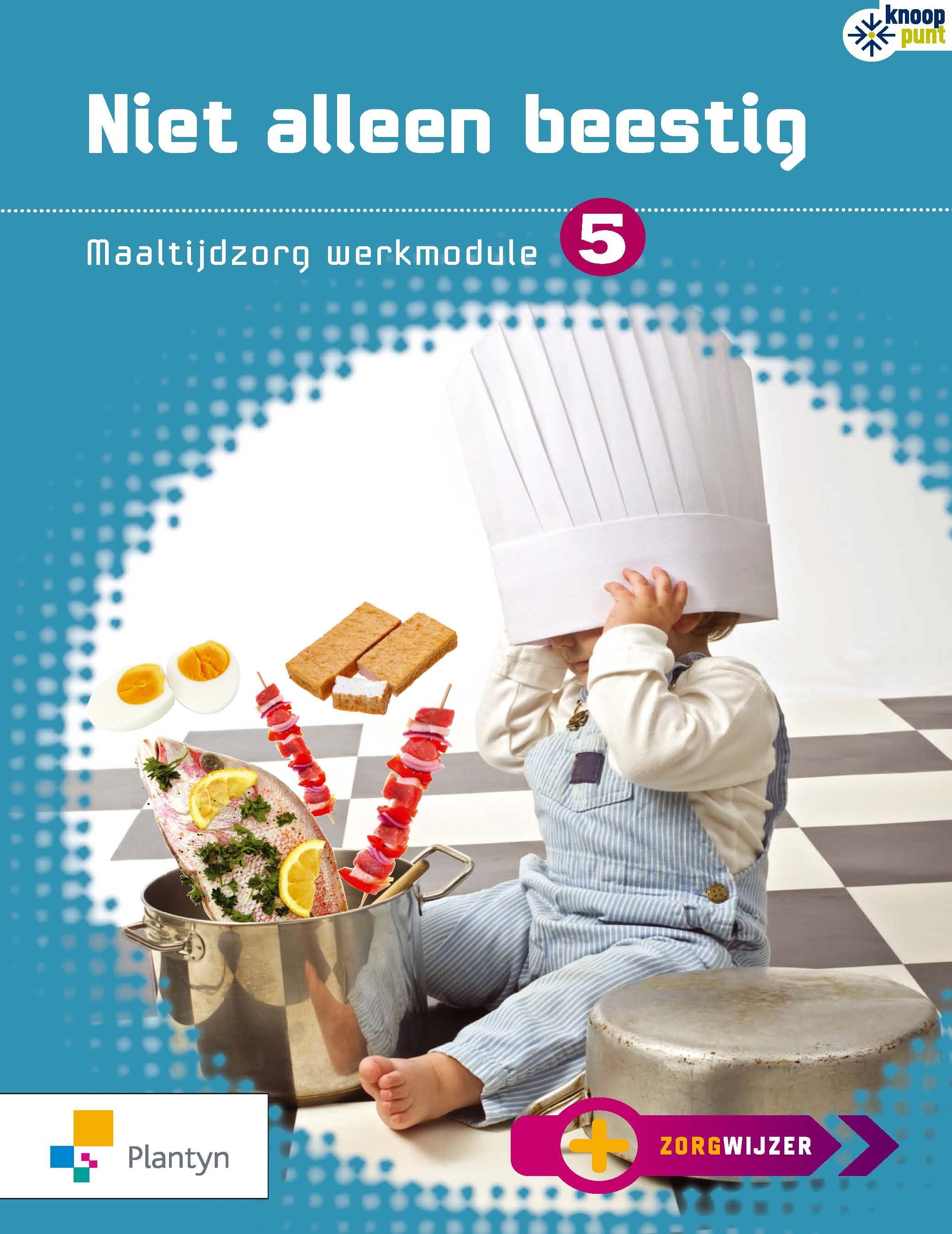 Maaltijdzorg werkmodule 5