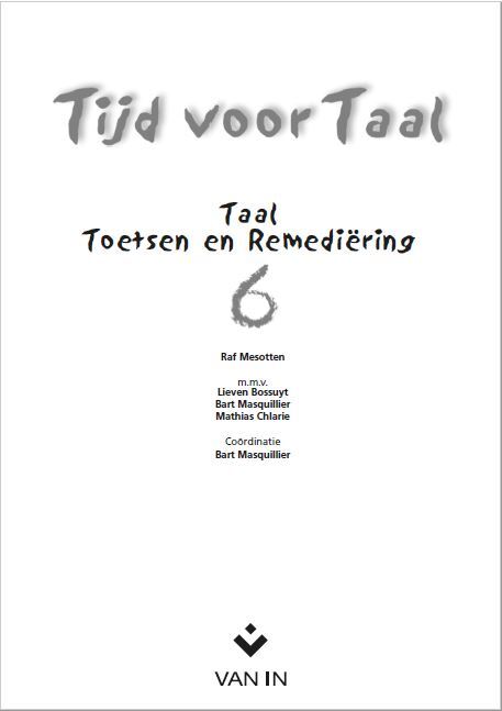 Tijd Voor Taal 6 Taal - Toetsen En Remediëring · Eureka ADIBib