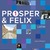 Prosper & Felix 1 - Manuel Latin