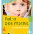 Faire des maths en première année