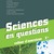 Sciences en questions 1 - Cahier d