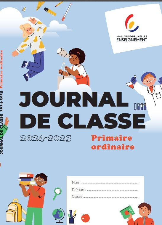 Journal de classe Wallonie-Bruxelles Enseignement Fondamental ordinaire 2024-2025