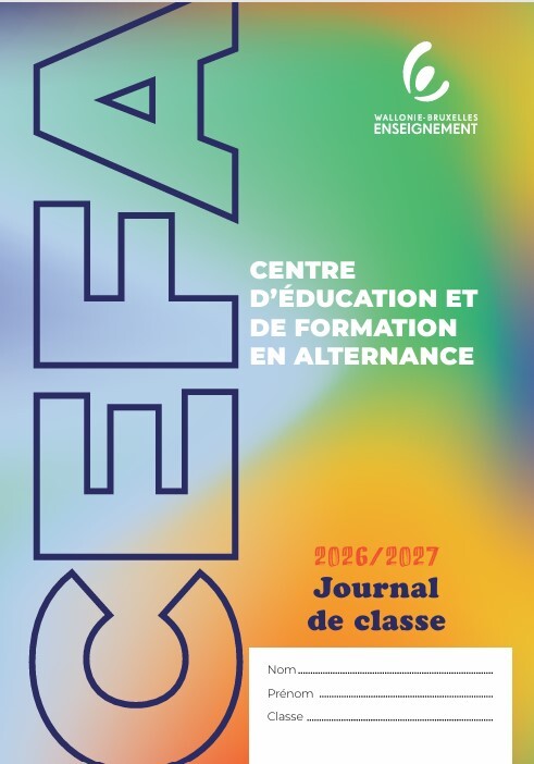Journal de classe Wallonie-Bruxelles Enseignement CEFA 2026-2027 (centre d
