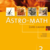 Astro-math 3 livre-cahier 