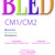Bled CM1/CM2