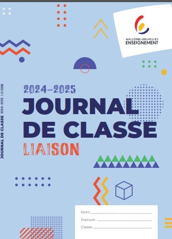 Journal de classe Wallonie-Bruxelles Enseignement Liaison 2024-2025