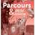 Parcours & moi 2 - Cahier d