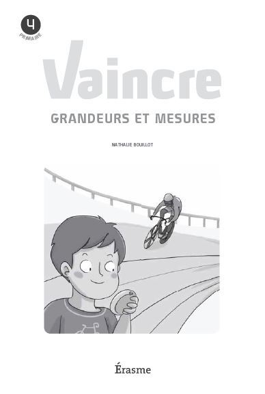 Vaincre grandeurs et mesures 4 (2015)