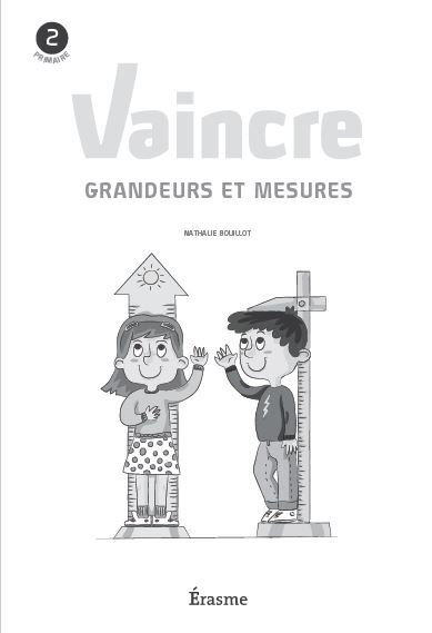 Vaincre grandeurs et mesures 2 (2015)