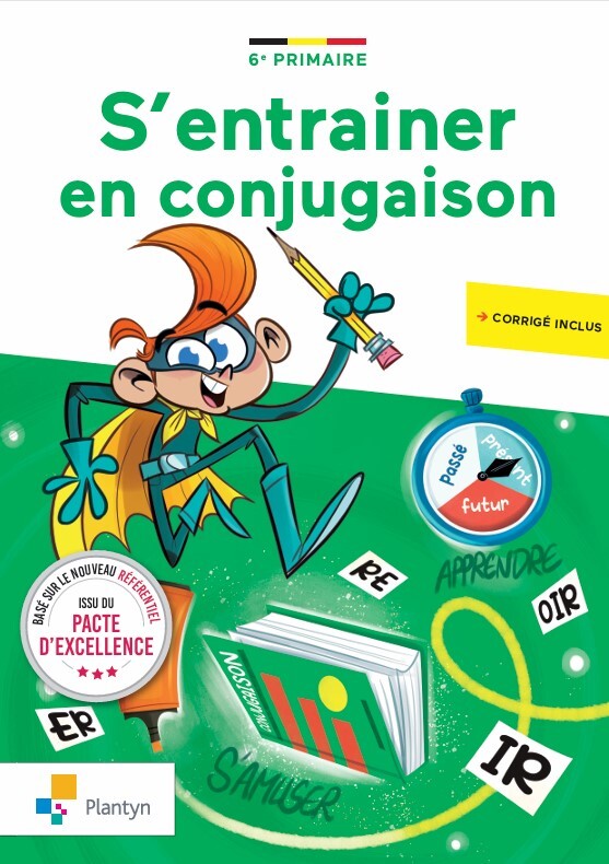 S’entrainer en conjugaison 6e Primaire (Edition 2025)