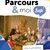 Parcours et moi Sup 3 - Livre Cahier 7 : Les lumières (Edition 2021)