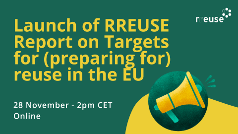 Launch of RREUSE Report on Targets for (preparing for) reuse in the EU
