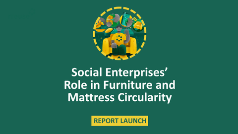 Social Enterprises’ Role in Furniture and Mattress Circularity